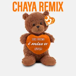 I miss u-Chaya Remix