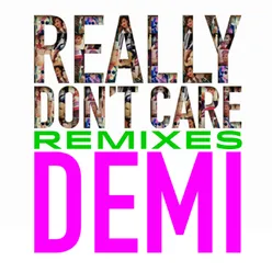 Really Don't Care DJLW Remix