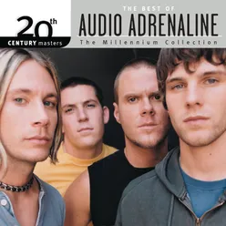 20th Century Masters - The Millennium Collection: The Best Of Audio Adrenaline