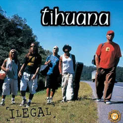 Te Gusta Tihuana 2000 Digital Remaster