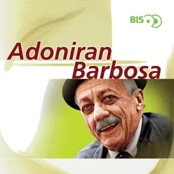 Bis - Adoniran Barbosa