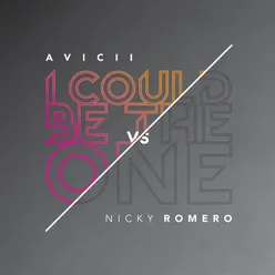 I Could Be The One [Avicii vs Nicky Romero]