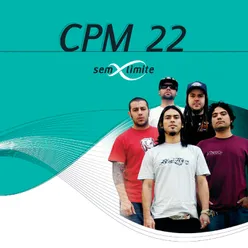 CPM 22 Sem Limite