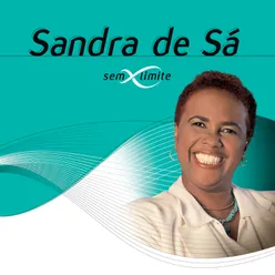 Sandra De Sá Sem Limite