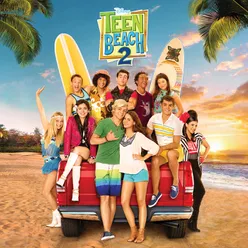 Teen Beach 2 Original TV Movie Soundtrack