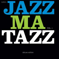 Guru's Jazzmatazz, Vol. 1 Deluxe Edition