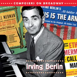 Composers On Broadway: Irving Berlin