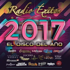 Radio Éxitos 2017 El Disco Del Año