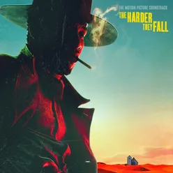 The Harder They Fall The Motion Picture Soundtrack
