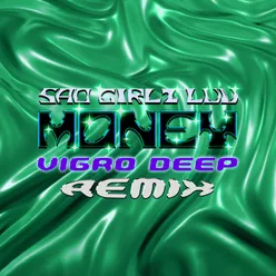 SAD GIRLZ LUV MONEY Vigro Deep Amapiano Remix