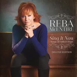 Sing It Now: Songs Of Faith & Hope Deluxe