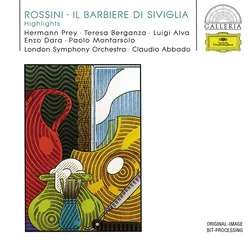 Rossini: Il barbiere di Siviglia, Act I - No. 5, Cavatina. Una voce poco fa - Cabaletta. Io sono docile