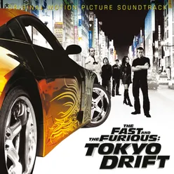 The Fast And The Furious: Tokyo Drift Original Motion Picture Soundtrack