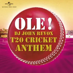 Ole - T20 Cricket Anthem