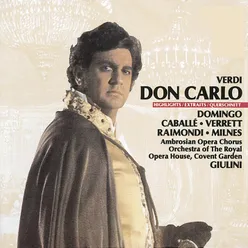 Don Carlo - Highlights (1986 Digital Remaster): Morte di Rodrigo 'Per me giunto e il di supremo...O Carlo, ascolta' (Rodrigo/Carlo)