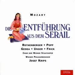 Die Entführung aus dem Serail, K. 384, Act 2: "Ach, wenn es doch schon...Frisch zum Kampfe!" (Pedrillo)