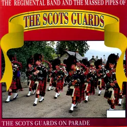 The Scots Guards On Parade