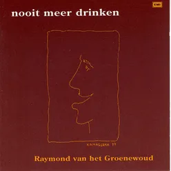 Nooit meer drinken 1991 Remastered Version