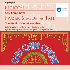Norton: Chu Chin Chow; Fraser-Simson/Tate: The Maid of the Mountains