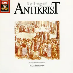 Rued Langgaard: Antikrist & Symfoni nr. 6, "Det Himmelrivende"