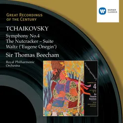 Tchaikovsky: Symphony No.4 - The Nutcracker Suite - Waltz ('Eugene Onegin')