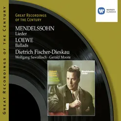 Mendelssohn: Lieder . Loewe: Ballads