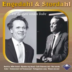 Gunnar Engedahl og Erling Stordahl