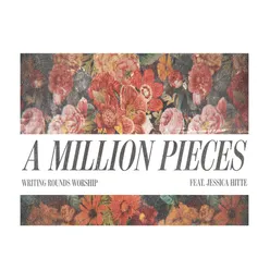 A Million Pieces (feat. Jessica Hitte)