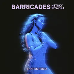 Barricades Shapes Remix