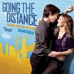 Going the Distance (Original Motion Picture Soundtrack) Deluxe Edition