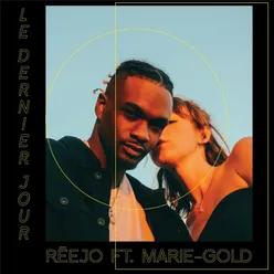 Le Dernier Jour (feat. Marie-Gold)