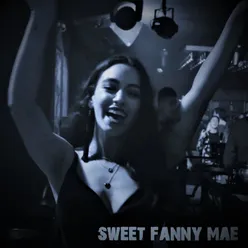 Sweet Fanny Mae