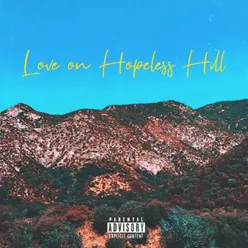 Love on Hopeless Hill