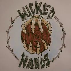 Wicked Hands