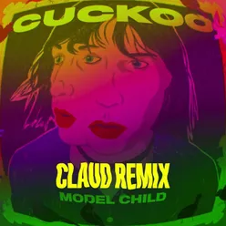 Cuckoo (Claud Remix) (feat. Claud)