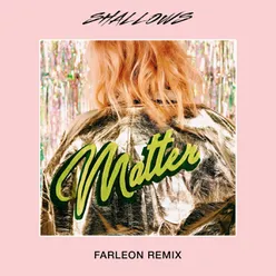 Matter (Farleon Remix)