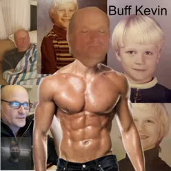 Buff Kevin