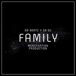 Family (feat. DJ SB & SB DJ)