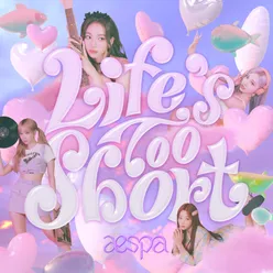 Life's Too Short (English Version)