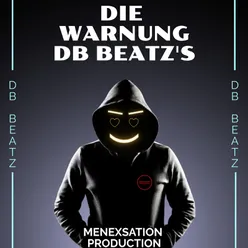 Die Warnung DB BEATZ's