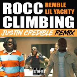 Rocc Climbing (feat. Lil Yachty) Justin Credible Remix