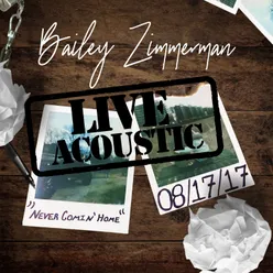 Never Comin' Home Live Acoustic