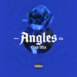 Angles (feat. Chris Brown) Club Mix