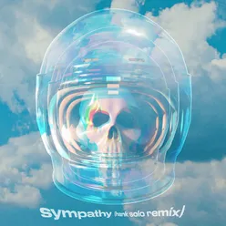Sympathy (feat. Rainsford) Hank Solo Remix