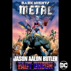 Fact Check from DC's Dark Nights: Metal Soundtrack