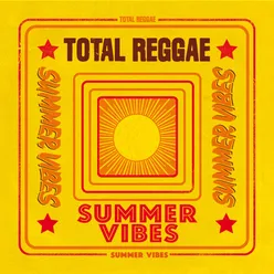 Total Reggae: Summer Vibes