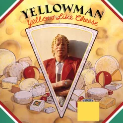 Yellow Like Cheese