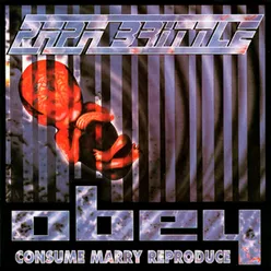 Obey Consume Marry Reproduce