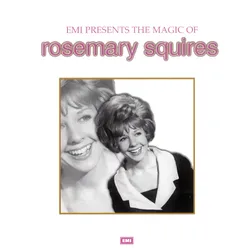 The Magic Of Rosemary Squires