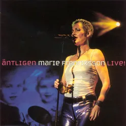 Äntligen - Marie Fredriksson Live! (2000)